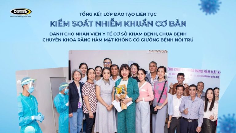 Khóa đào tạo Kiểm soát nhiễm khuẩn: nâng tầm tiêu chuẩn an toàn trong nha khoa